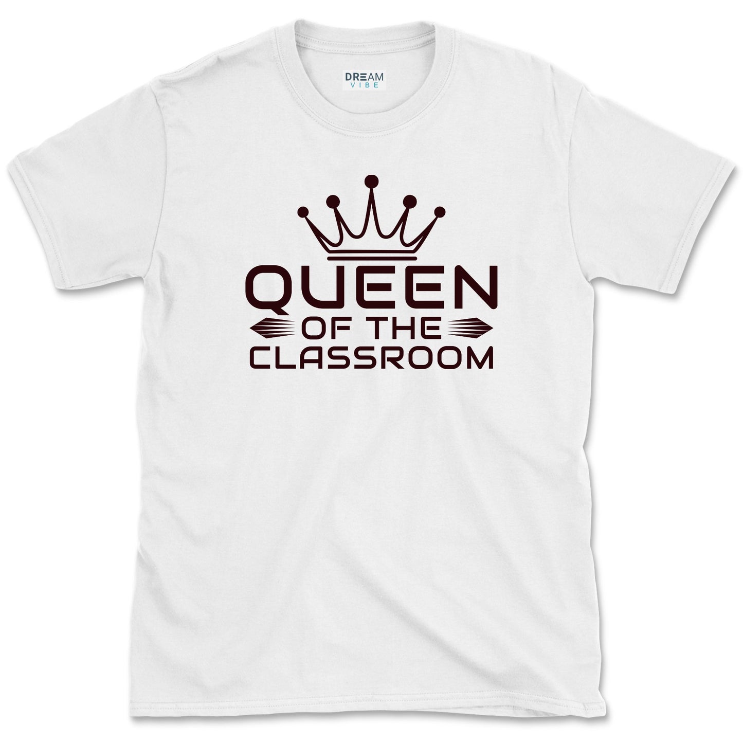 Queen Of The Classroom Teacher T-Shirt