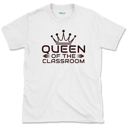 Queen Of The Classroom Teacher T-Shirt