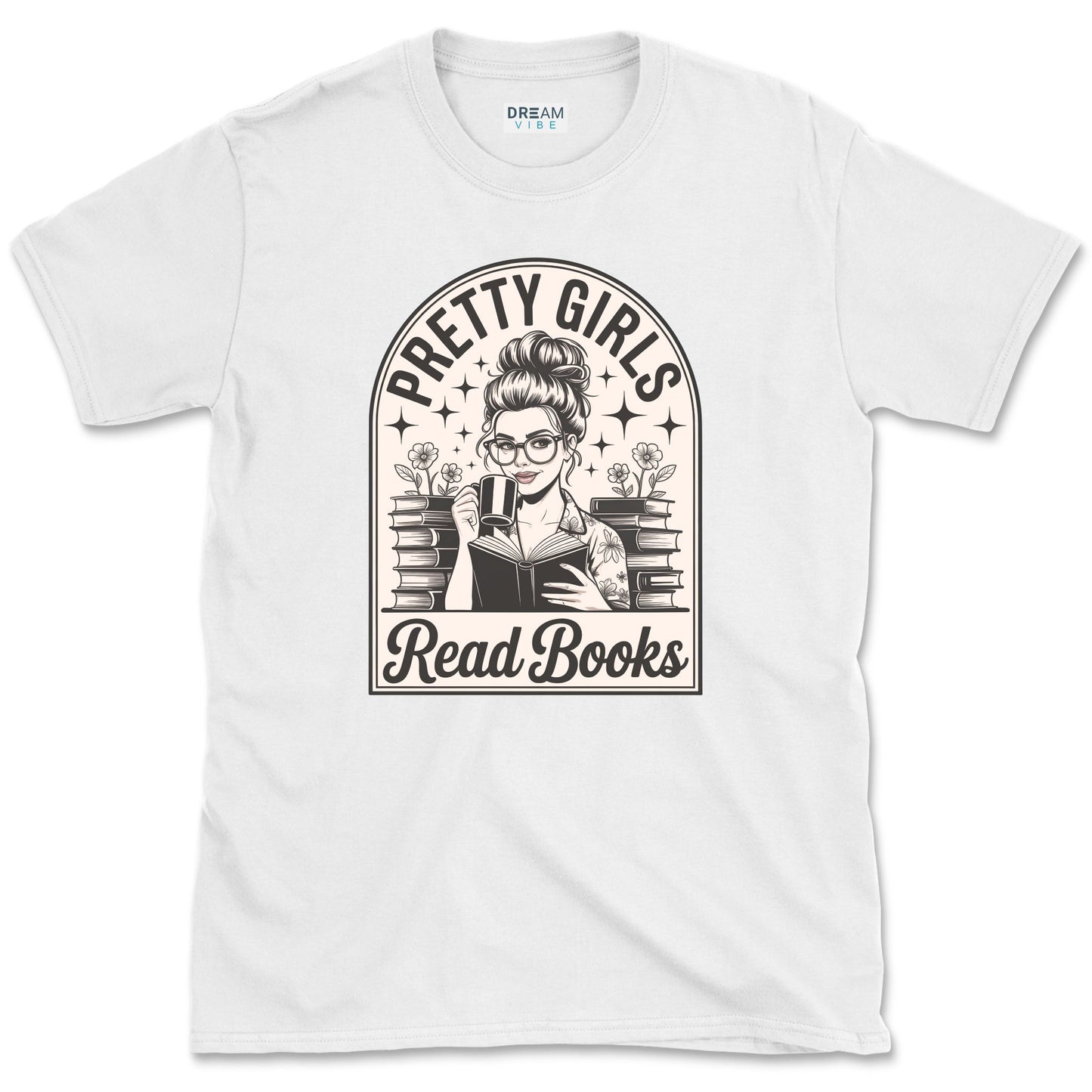 Pretty Girls Read Books T-Shirt