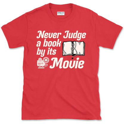 Never Judge A Book By Its Movie T-Shirt