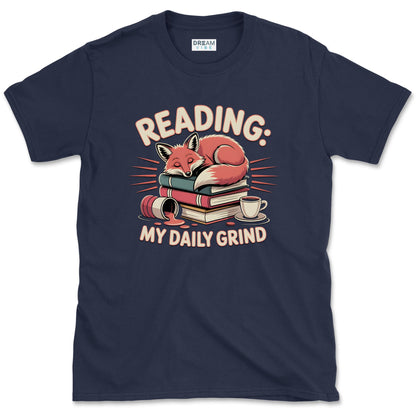 Reading: My Daily Grind Book Lover T-Shirt