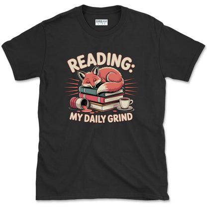 Reading: My Daily Grind Book Lover T-Shirt