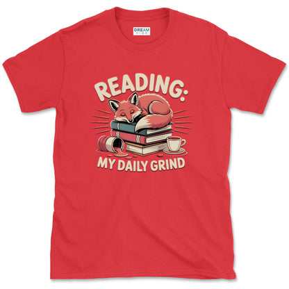 Reading: My Daily Grind Book Lover T-Shirt