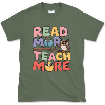 Read More Teach More T-Shirt