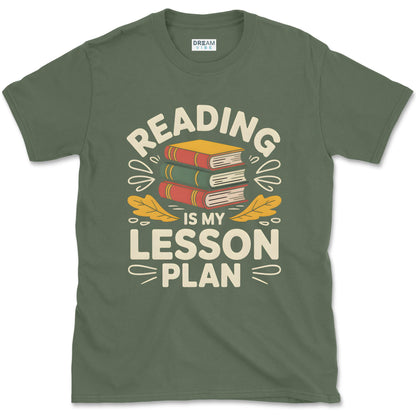 Reading is My Lesson Plan T-Shirt