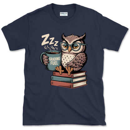 Grading Fuel Teacher T-Shirt