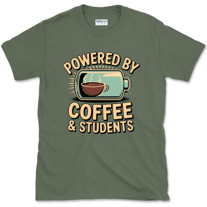 Powered By Coffee & Students Teacher T-Shirt