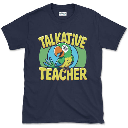 Talkative Teacher T-Shirt
