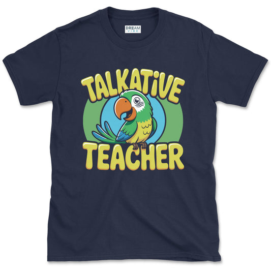 Talkative Teacher T-Shirt
