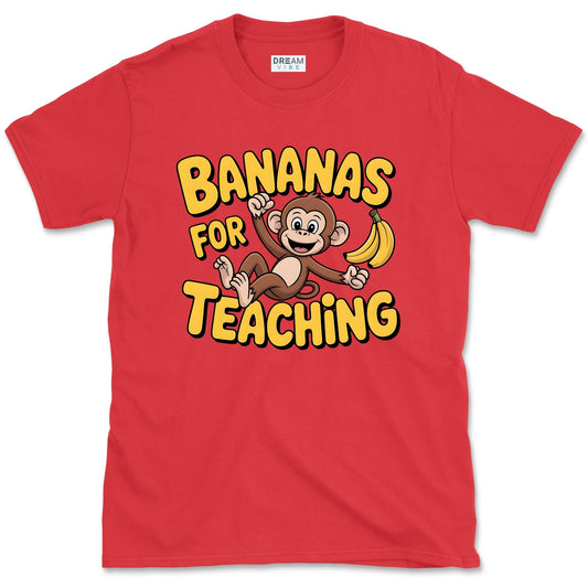 Bananas for Teaching Teacher T-Shirt