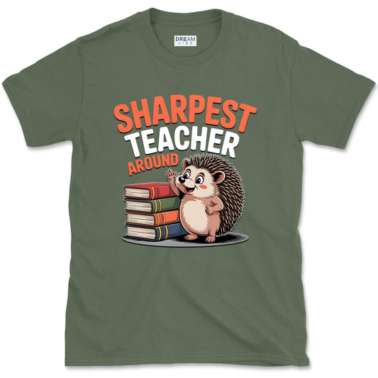 Sharpest Teacher Around T-Shirt