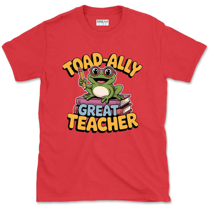Toad-ally Great Teacher T-Shirt