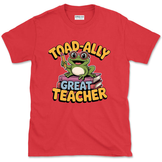 Toad-ally Great Teacher T-Shirt