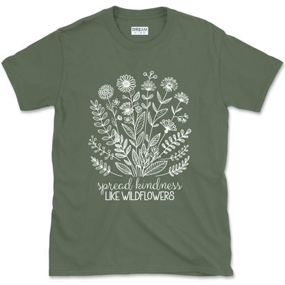 Spread Kindness Like Wildflowers Inspirational T-Shirt