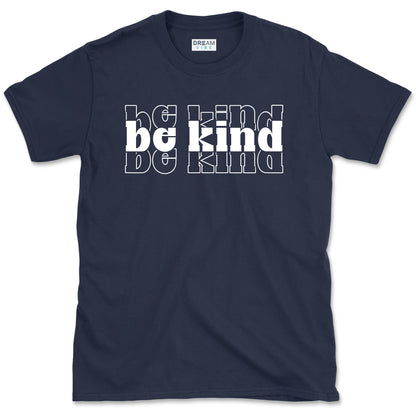 Be Kind Motivational T-Shirt