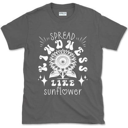 Spread Kindness Like Sunflower Inspirational T-Shirt