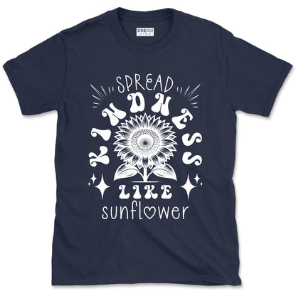 Spread Kindness Like Sunflower Inspirational T-Shirt