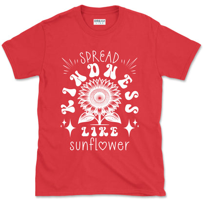 Spread Kindness Like Sunflower Inspirational T-Shirt