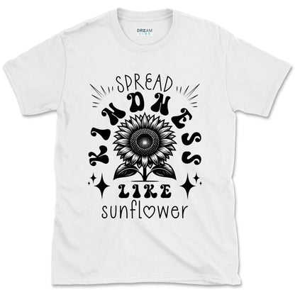 Spread Kindness Like Sunflower Inspirational T-Shirt
