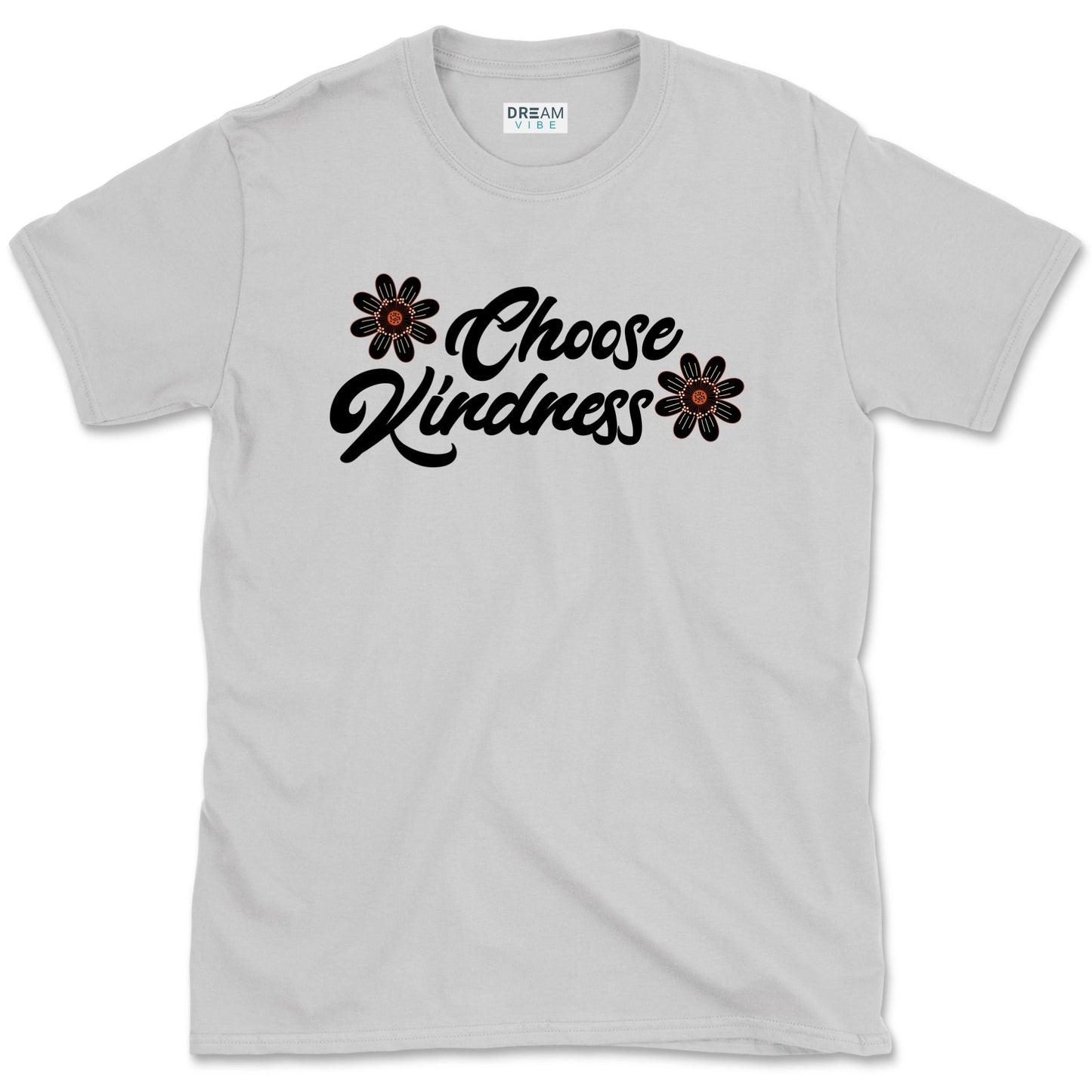 Choose Kindness Motivational T-Shirt With Flowers