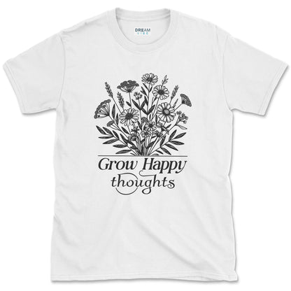 Grow Happy Thoughts T-Shirt