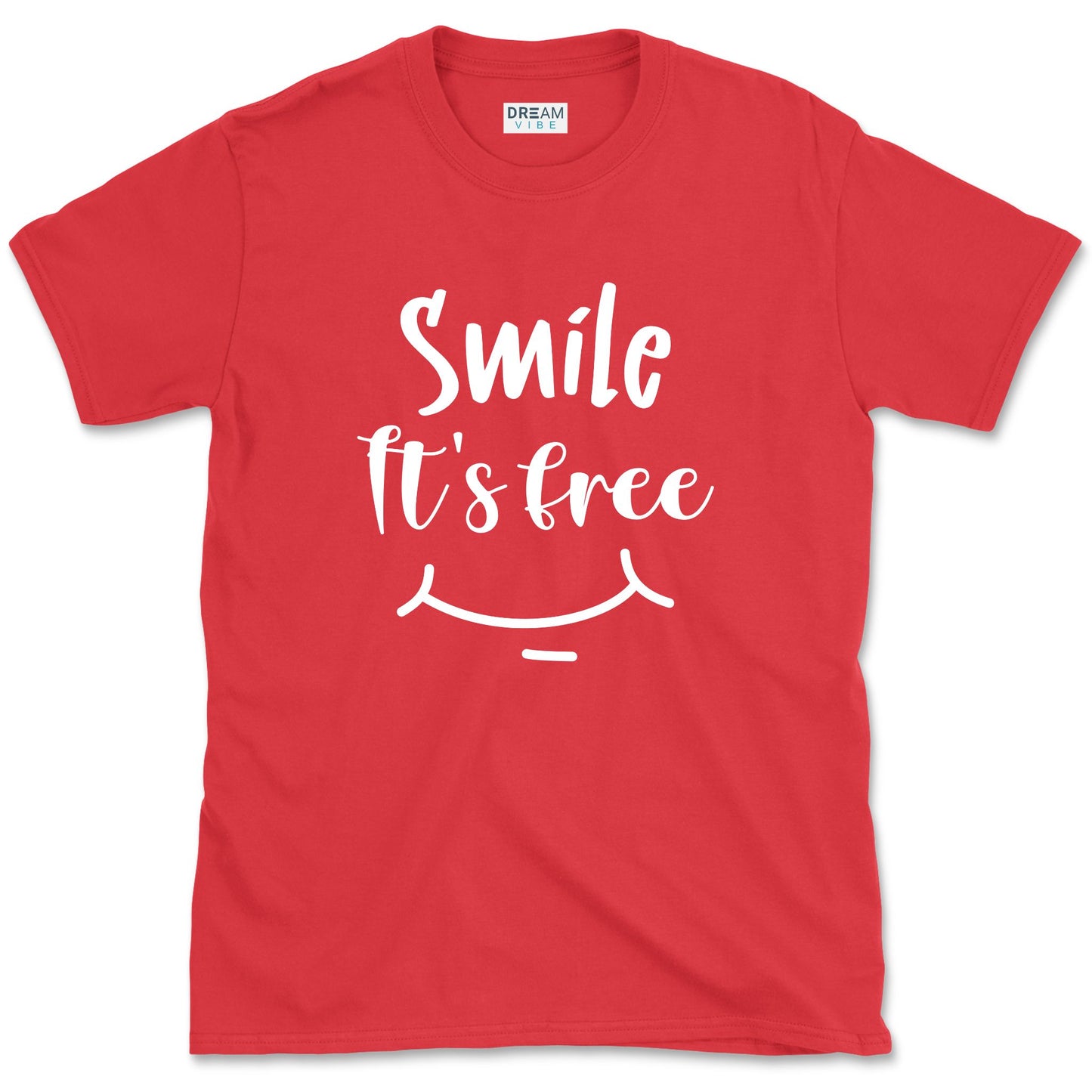 Smile It's Free T-Shirt