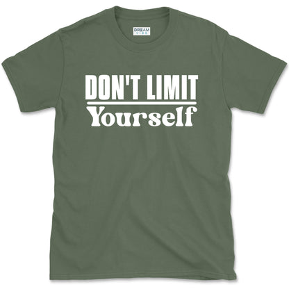 Don't Limit Yourself Inspirational T-Shirt