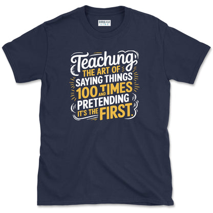 Teaching The Art Of Saying Things T-Shirt