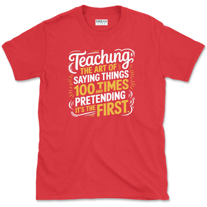 Teaching The Art Of Saying Things T-Shirt