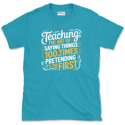 Teaching The Art Of Saying Things T-Shirt