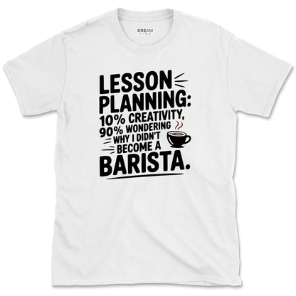 Creativity Lesson Planning Teacher T-Shirt