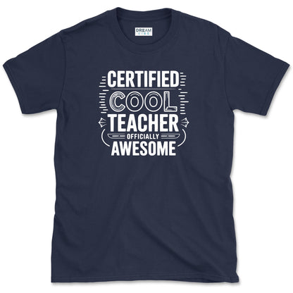 Certified Cool Teacher T-Shirt