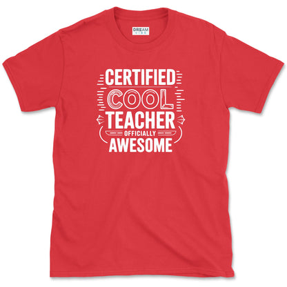 Certified Cool Teacher T-Shirt