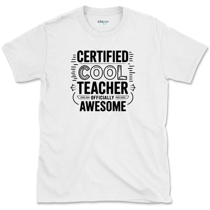 Certified Cool Teacher T-Shirt