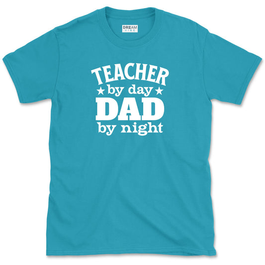 Teacher By Day Dad By Night T-Shirt