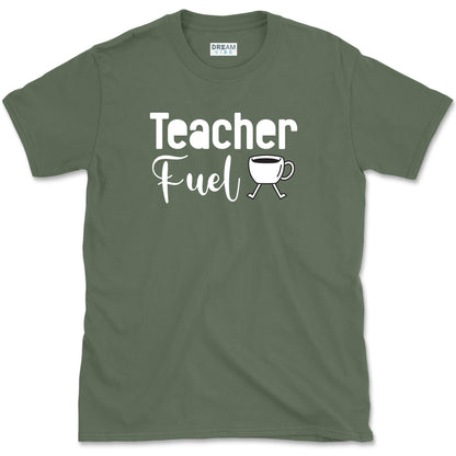 Teacher Fuel T-Shirt