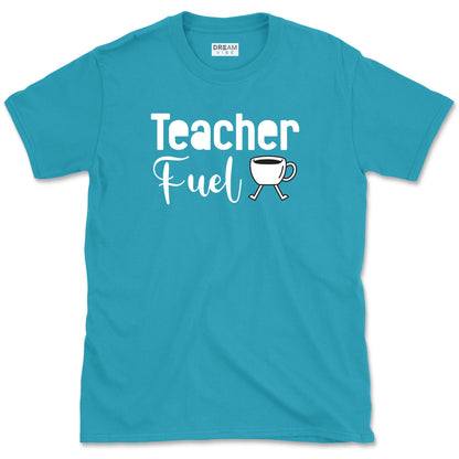 Teacher Fuel T-Shirt