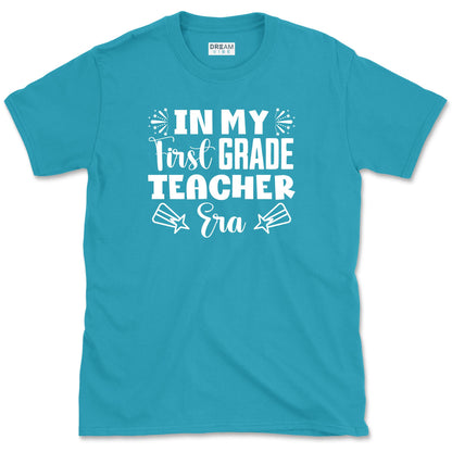 In My First Grade Teacher Era T-Shirt