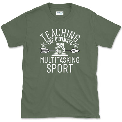 Teaching... The Ultimate Multitasking Sport T-Shirt