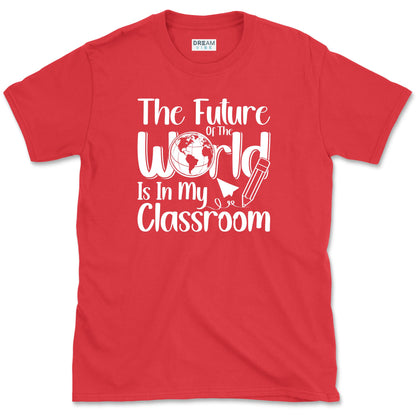 The Future Of The World Is My Classroom T-Shirt