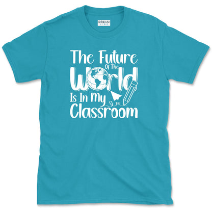 The Future Of The World Is My Classroom T-Shirt