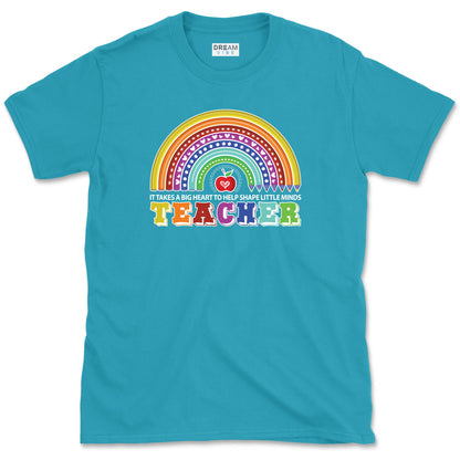 It Takes A Big Heart To Shape Little Minds Teacher T-Shirt