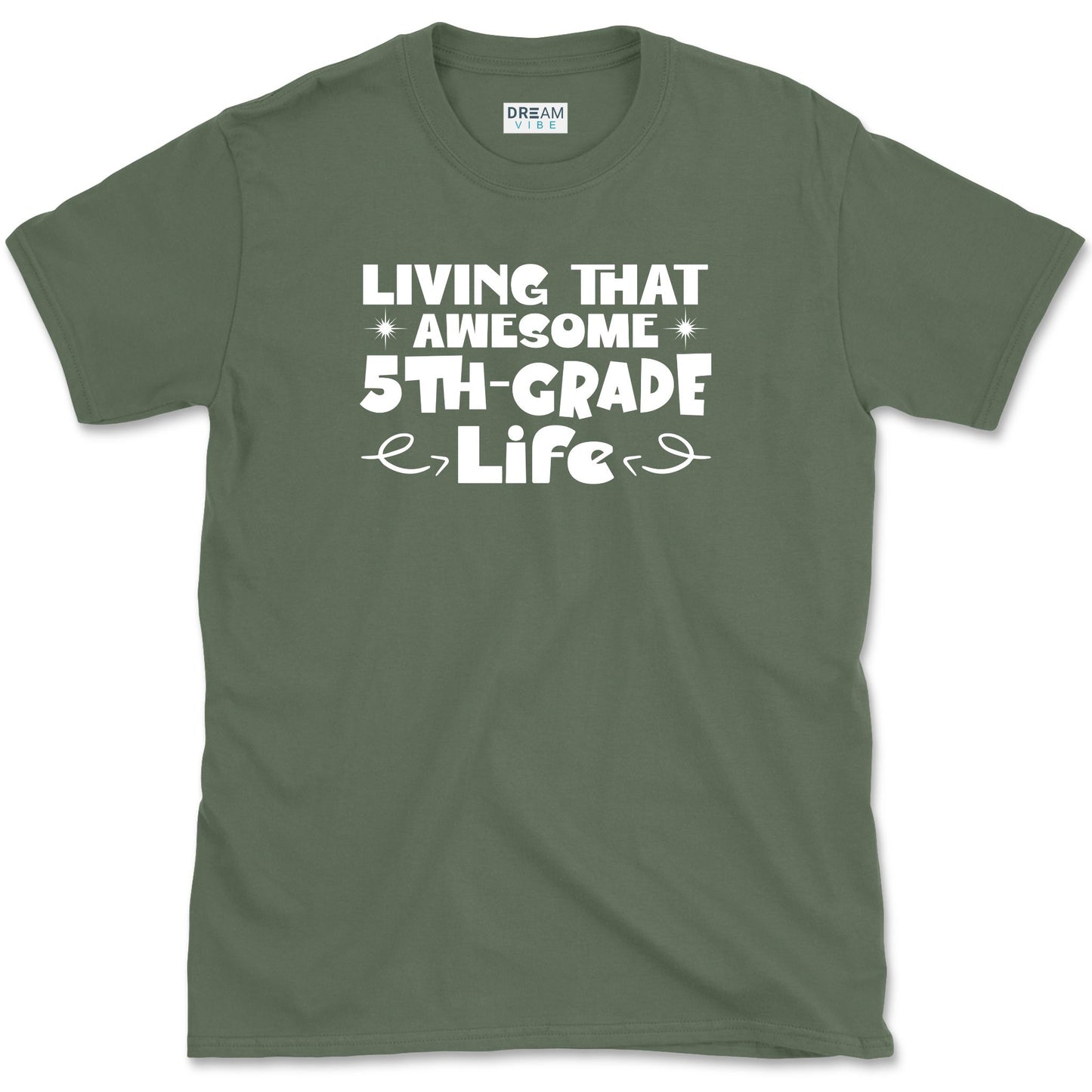 Living That Awesome Fifth Grade Life Teacher T-Shirt