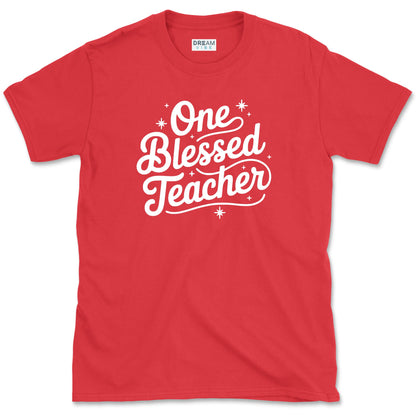 One Blessed Teacher T-Shirt
