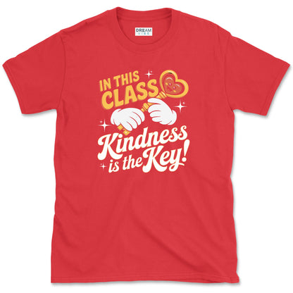In This Class Kindness Is The Key Teacher T-Shirt