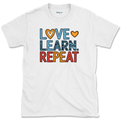 Love Learn Repeat Teacher T-Shirt